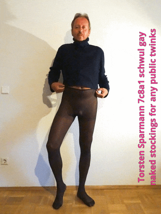 Sex porn. info gif 1 animated torsten sparmann nackt in transparente strumpfhosen 7c8a1 free use gay schwul naked stockings for any public twinks 636d466461039 about Gay porn gifs. Enjoy watching new porn gifs every day